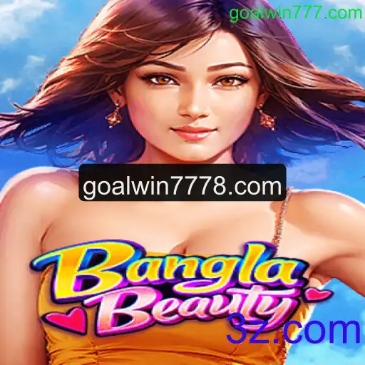 BanglaBeauty: Descubra as Regras e Atrações do Empolgante Jogo em goalwin777.com